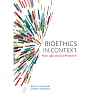 Bioethics in Context