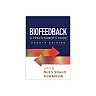 Biofeedback, Fourth Edition: A Practitioner's Guide Fourth-edition