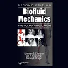 Biofluid Mechanics: The Human Circulation Second Edition