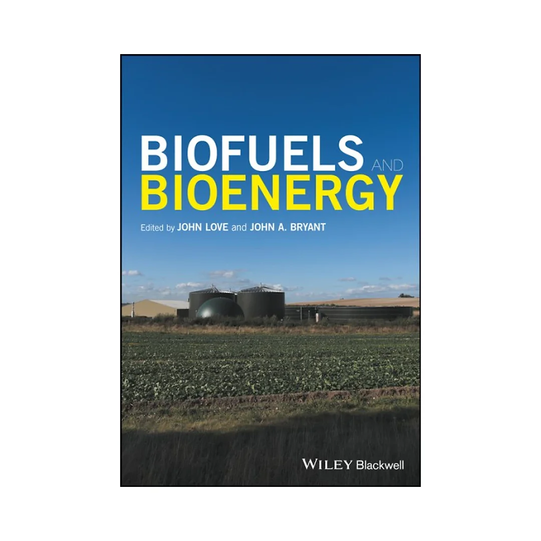 Biofuels and Bioenergy