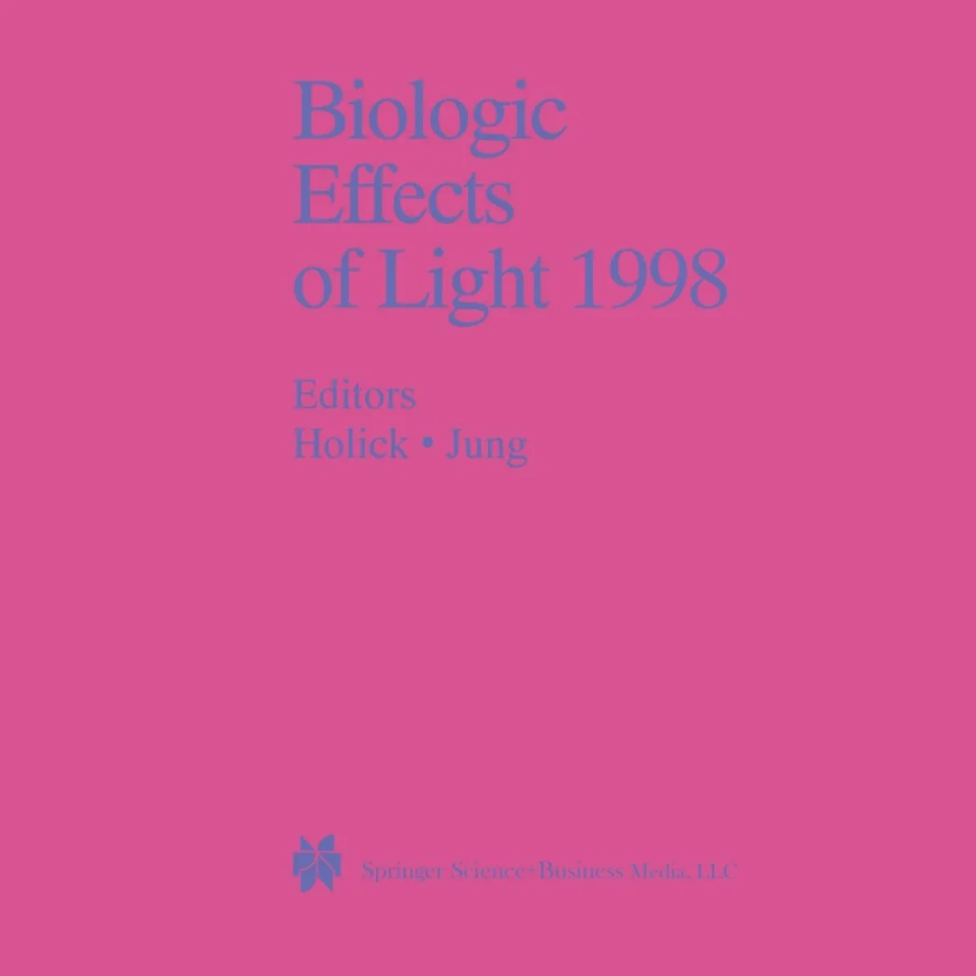 Biologic Effects of Light 1998: Proceedings of a Symposium Basel, Switzerland November 1-3, 1998