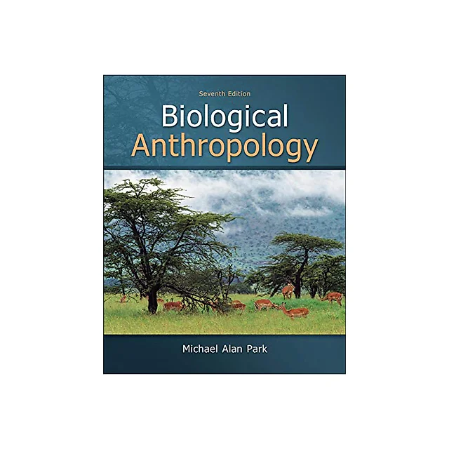 Biological Anthropology - 7th Edition