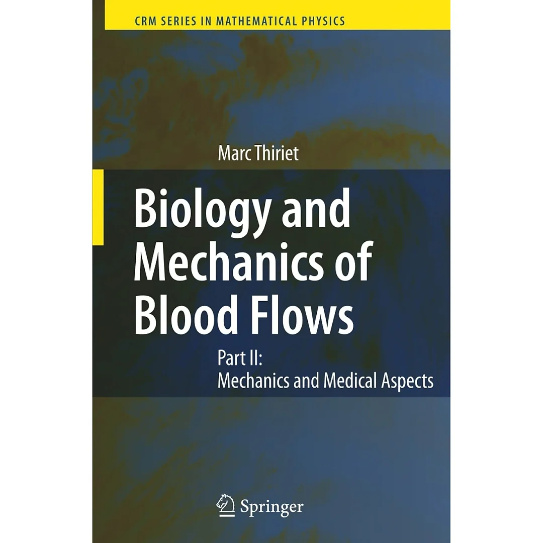 Biology and Mechanics of Blood Flows: Part II: Mechanics and Medical Aspects