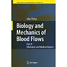 Biology and Mechanics of Blood Flows: Part II: Mechanics and Medical Aspects