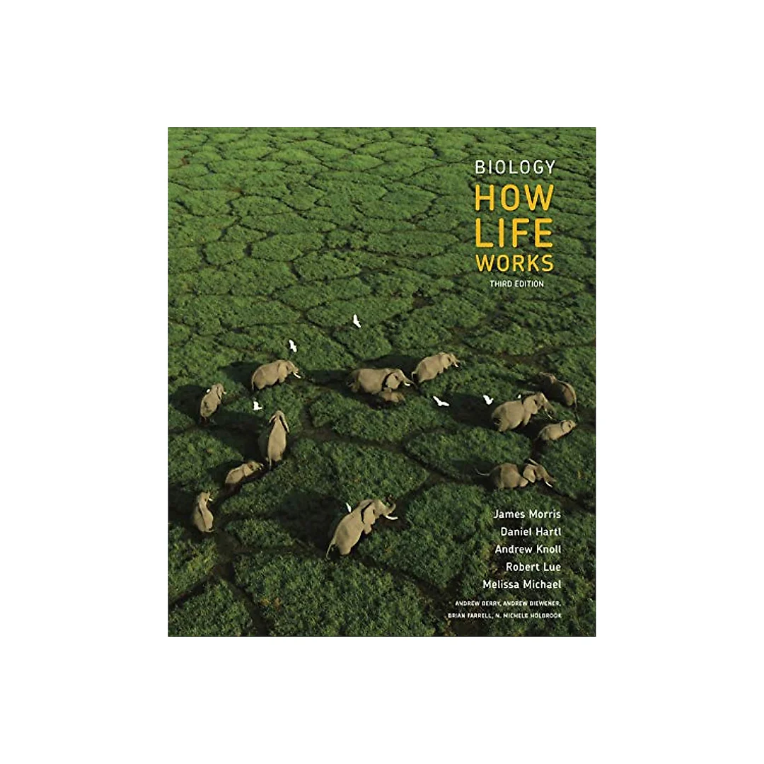 Biology: How Life Works