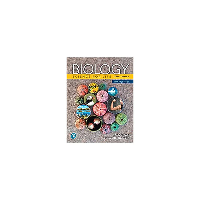 Biology: Science for Life With Physiology