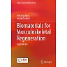 Biomaterials for Musculoskeletal Regeneration: Applications