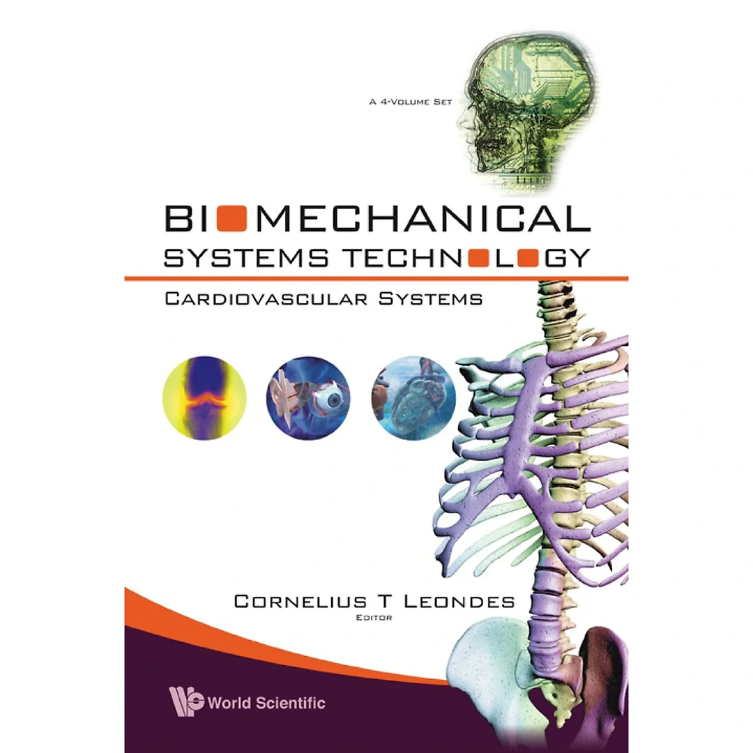 Biomechanical Systems Technology (A 4-volume Set): (2) Cardiovascular Systems