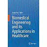 Biomedical Engineering and its Applications in Healthcare