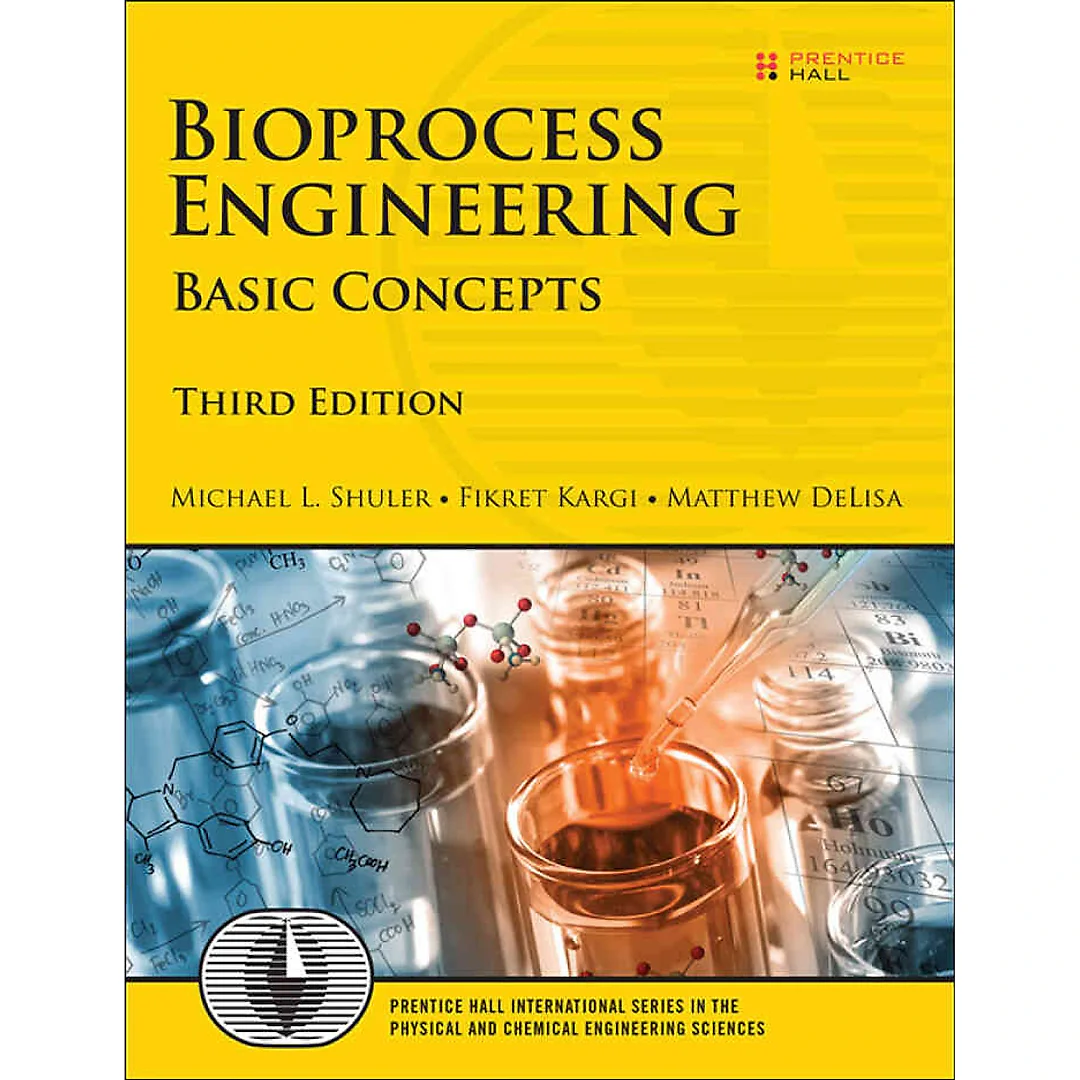 Bioprocess Engineering: Basic Concepts, 3rd Edition