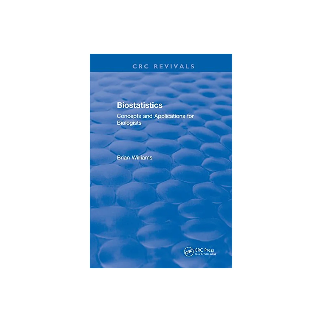 Biostatistics: Concepts and Applications for Biologists