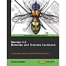 Blender 2.5 Materials and Textures Cookbook