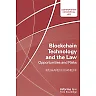 Blockchain Technology and the Law: Opportunities and Risks