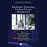 Blockchain Technology for Data Privacy Management