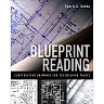 Blueprint Reading: Construction Drawings for the Building Trade
