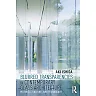 Blurred Transparencies in Contemporary Glass Architecture: Material Culture and Technology