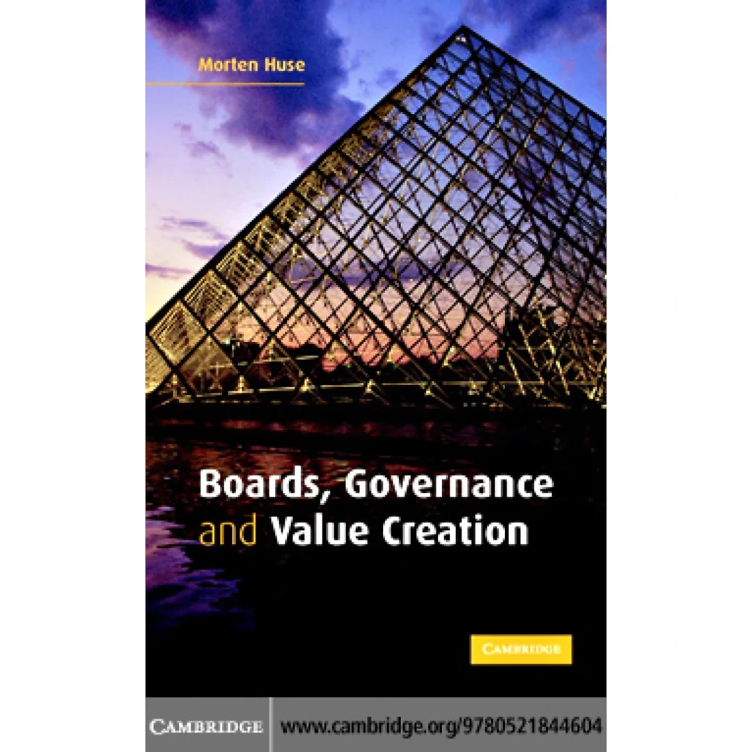 Boards Governance and Value Creation: The Human Side of Corporate Governance