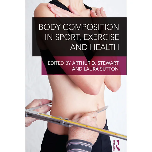 Body Composition in Sport Exercise and Health