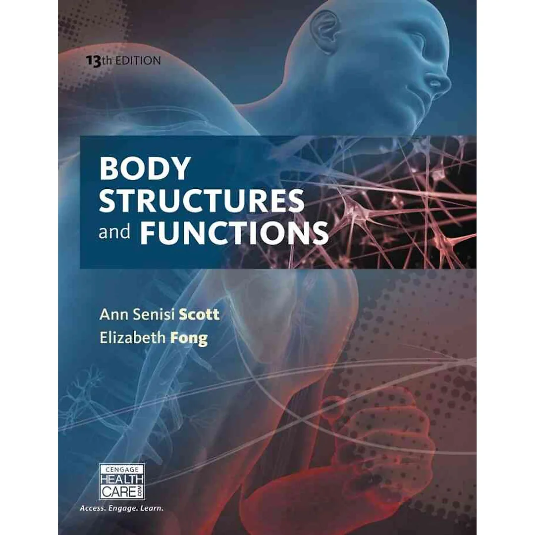 Body Structures and Functions Updated 13th Edition