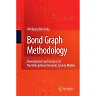 Bond Graph Methodology: Development and Analysis of Multidisciplinary Dynamic System Models