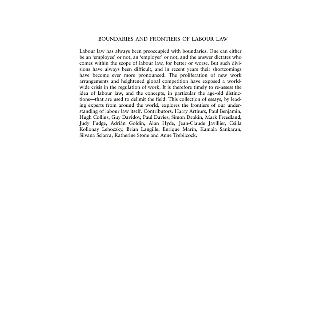 Boundaries and Frontiers of Labour Law: Goals and Means in the Regulation of Work