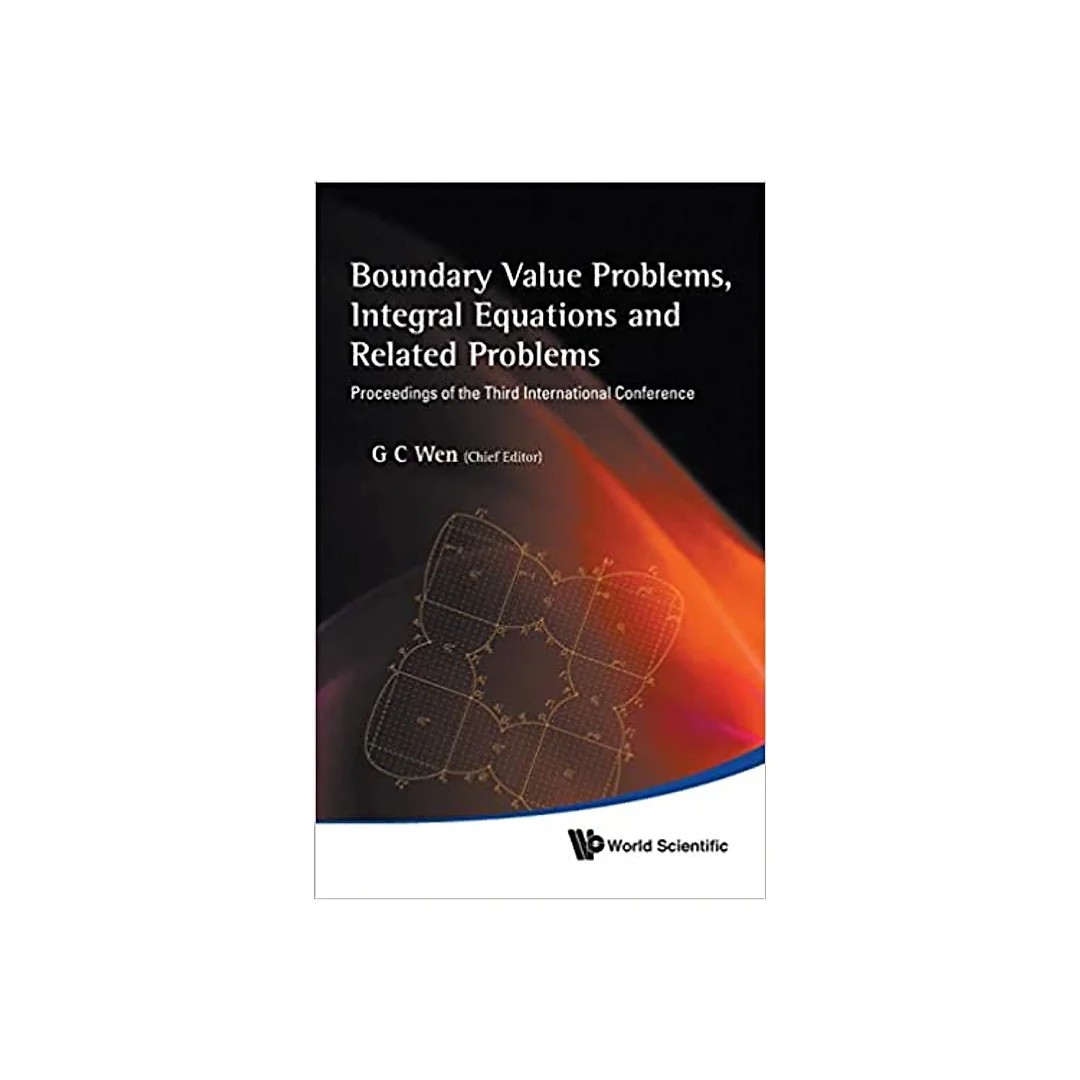 Boundary Value Problems, Integral Equations And Related Problems - Proceedings Of The Third International Conference