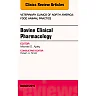 Bovine Clinical Pharmacology, An Issue of Veterinary Clinics of North America: Food Animal Practice