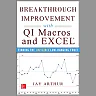 Breakthrough Improvement with QI Macros and Excel: Finding the Invisible Low-Hanging Fruit: Finding the Invisible Low-Hanging Fruit