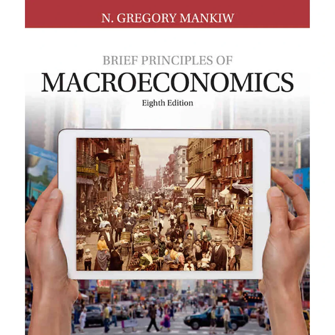 Brief Principles of Macroeconomics, 8th Edition