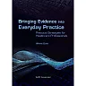Bringing Evidence into Everyday Practice: Practical Strategies for Healthcare Professionals