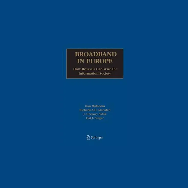 Broadband in Europe: How Brussels Can Wire the Information Society