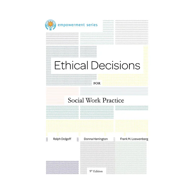 Brooks/Cole Empowerment Series: Ethical Decisions for Social Work Practice 9th Edition