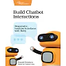 Build Chatbot Interactions: Responsive Intuitive Interfaces with Ruby