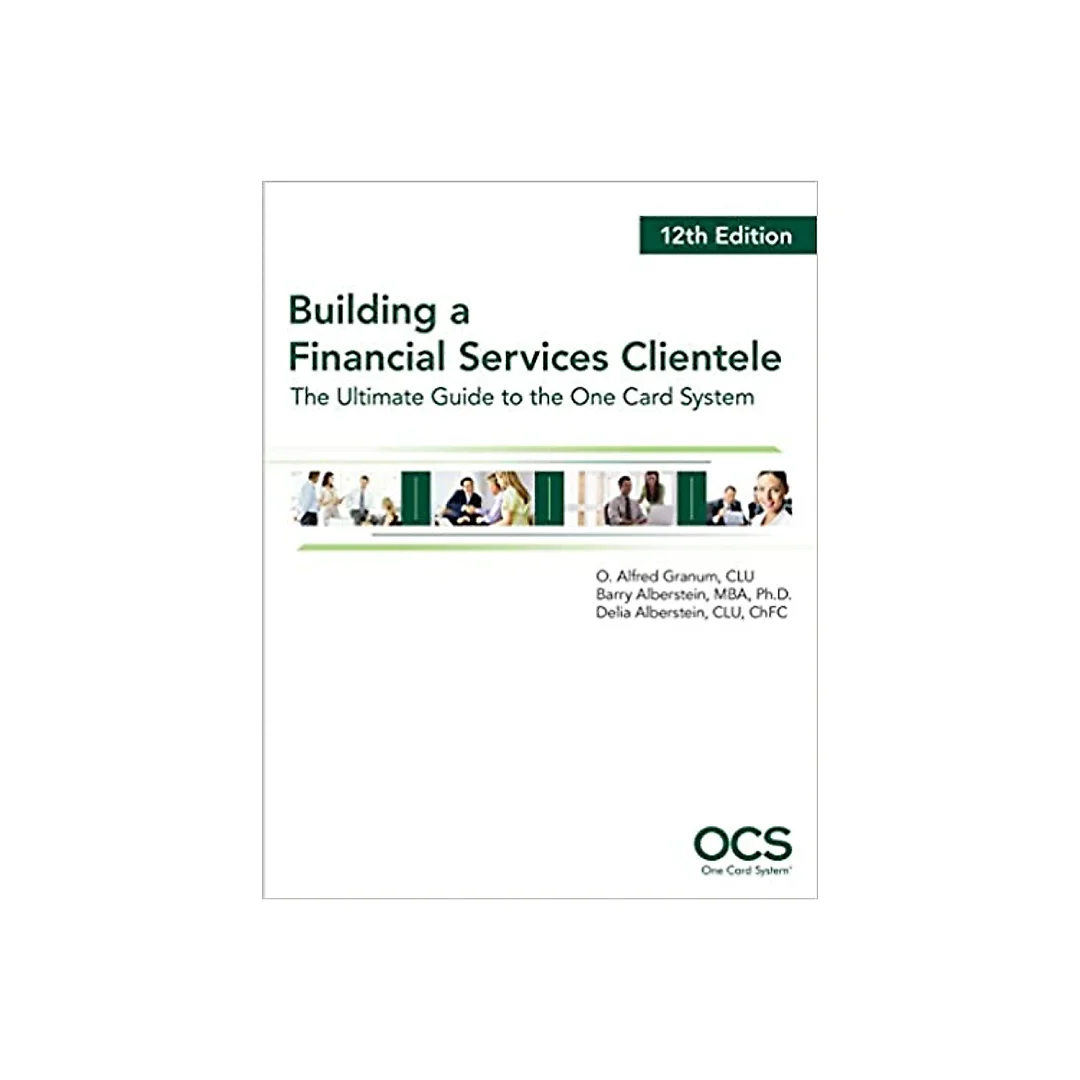 Building A Financial Services Clientele, 12th Edition