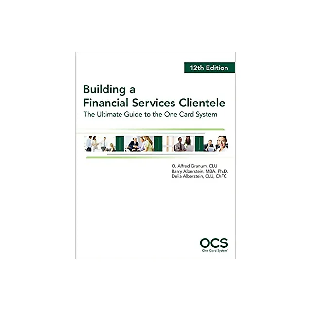 Building A Financial Services Clientele, 12th Edition
