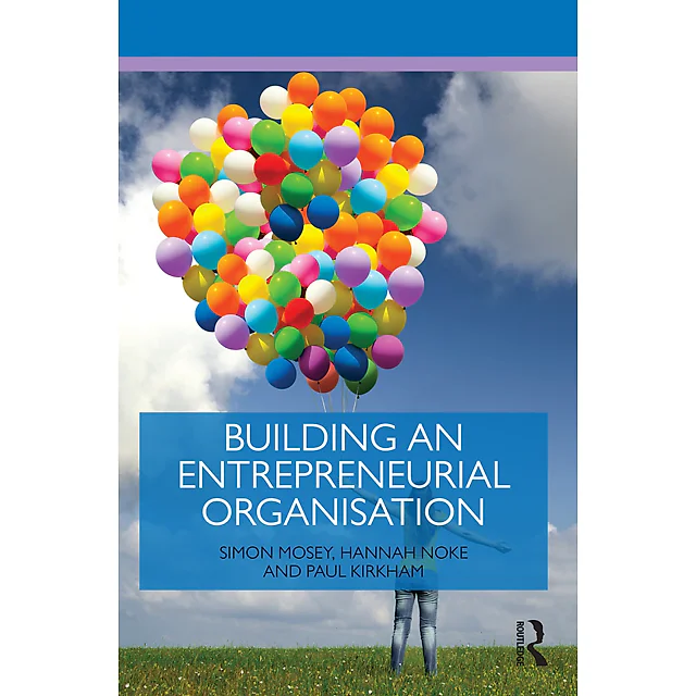 Building an Entrepreneurial Organisation