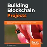 Building Blockchain Projects
