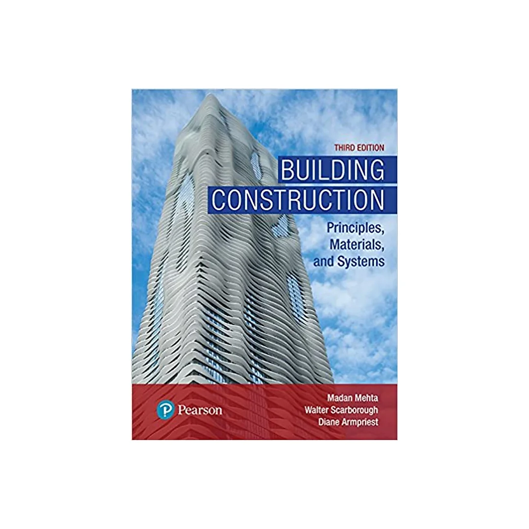 Building Construction: Principles, Materials, & Systems (What's New in Trades & Technology)