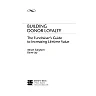 Building Donor Loyalty: The Fundraiser's Guide to Increasing Lifetime Value