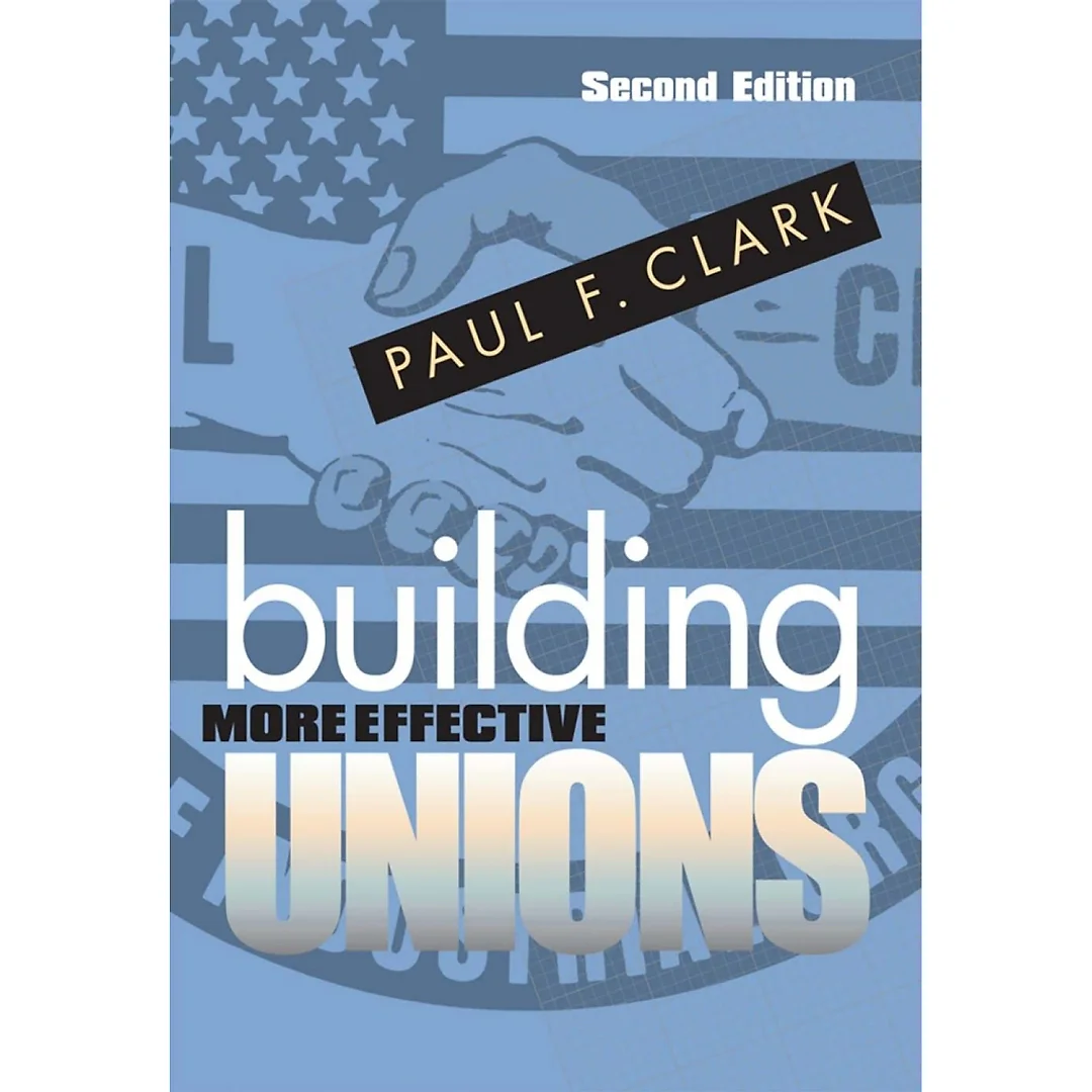 Building More Effective Unions