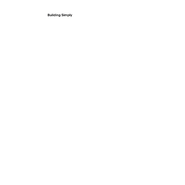 Building Simply: A guideline