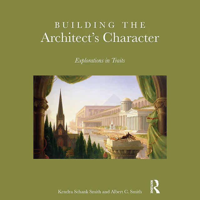 Building the Architect's Character: Explorations in Traits