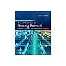 Burns and Grove's The Practice of Nursing Research: Appraisal, Synthesis, and Generation of Evidence