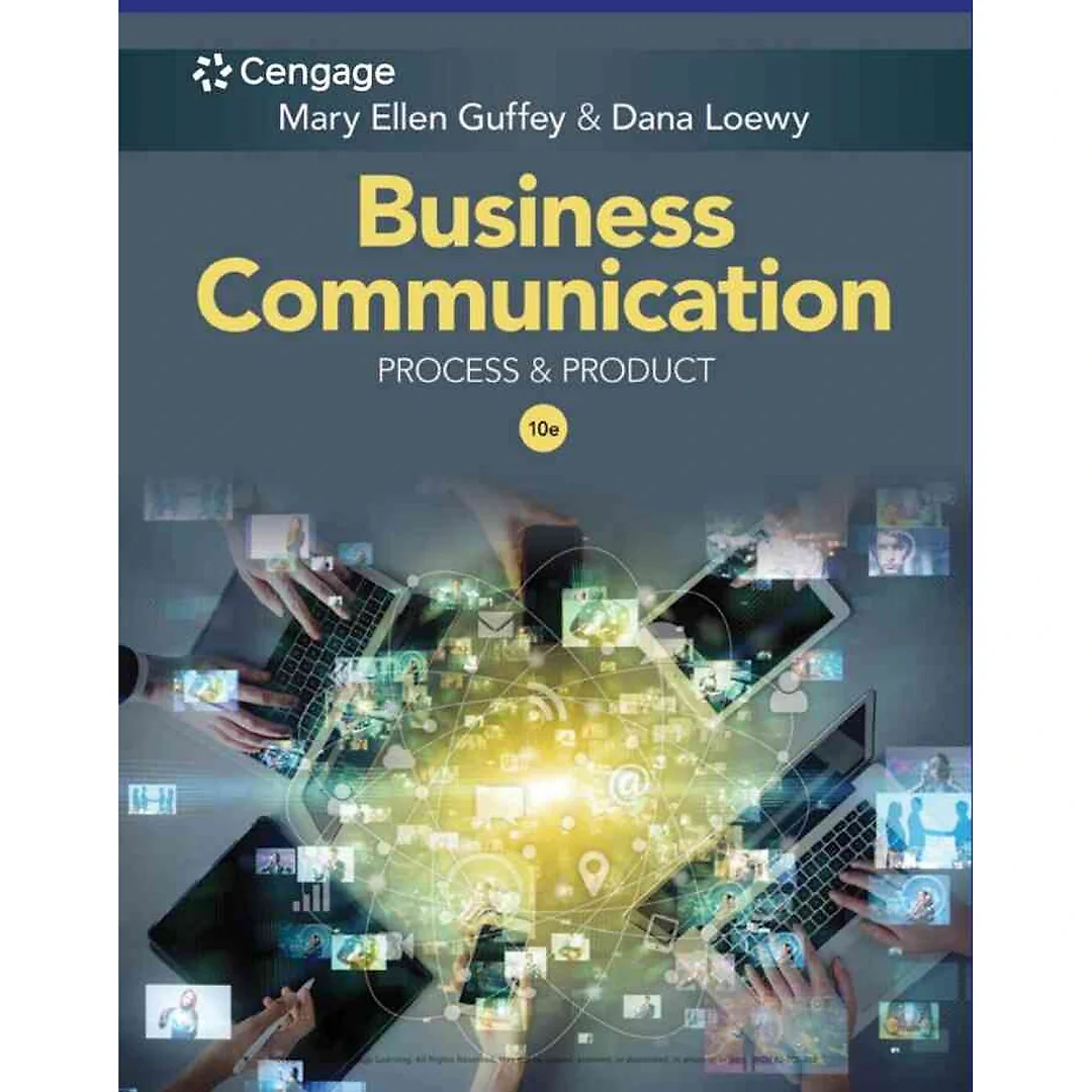 Business Communication: Process & Product 10th Edition