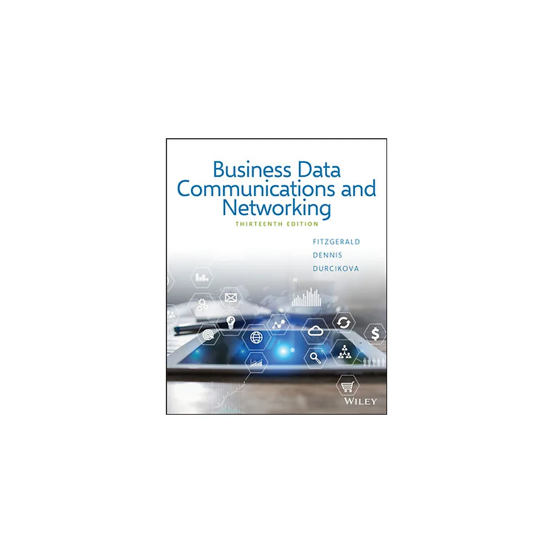 Business Data Communications and Networking