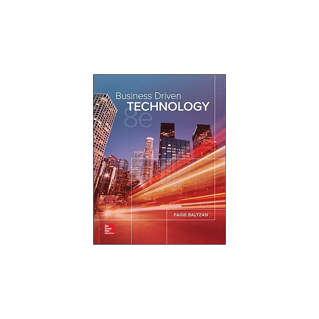 Business Driven Technology 8th edition by Paige Baltzan