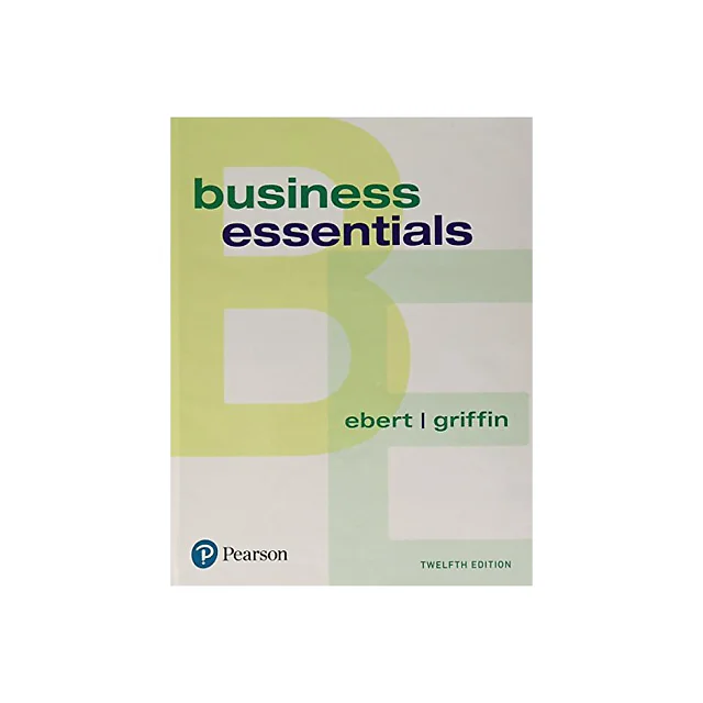 Business Essentials (12th Edition) - eBert/Griffin