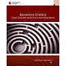 Business Ethics: Case Studies and Selected Readings 9th Edition
