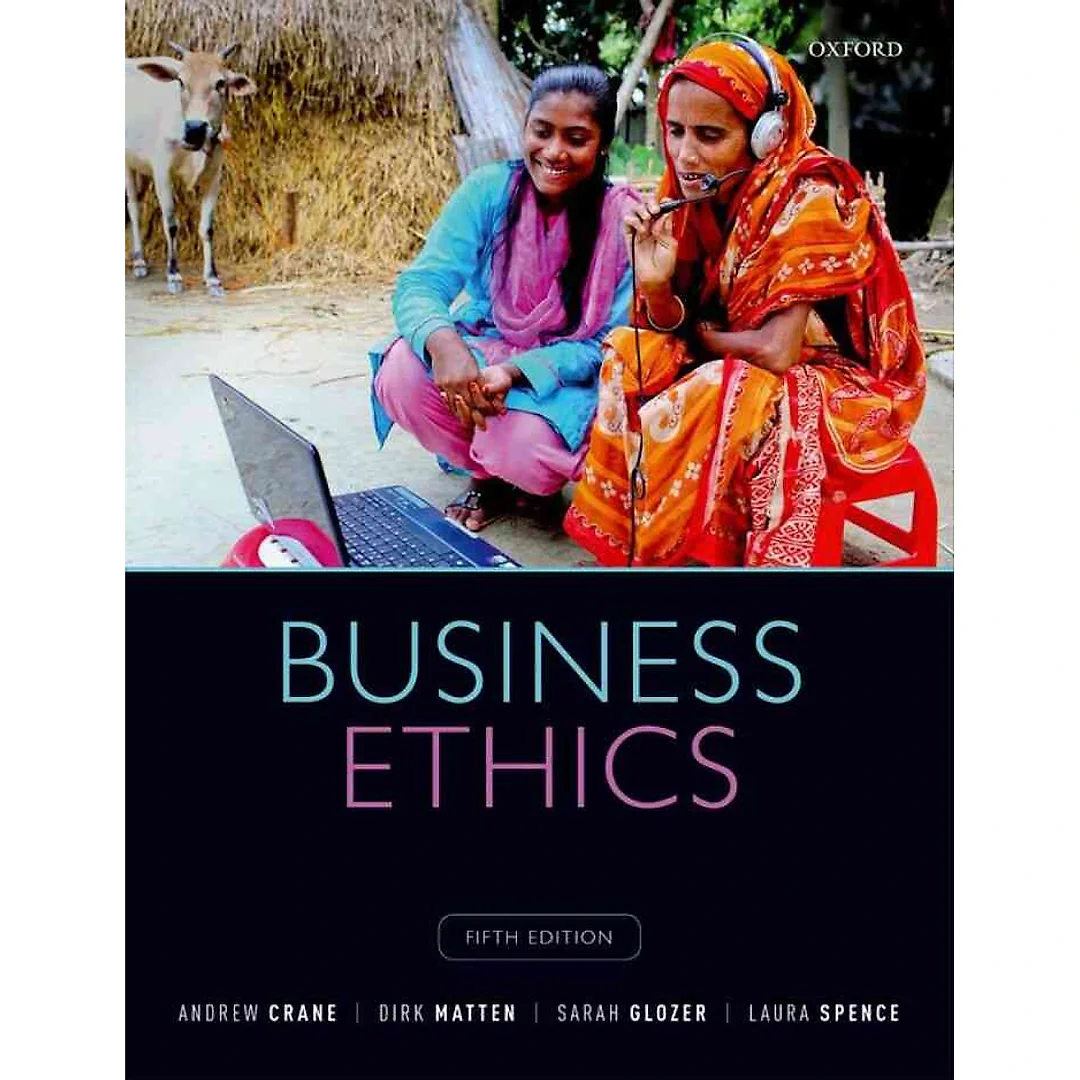 Business Ethics: Managing Corporate Citizenship and Sustainability in the Age of Globalization 5th Edition