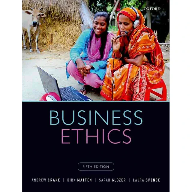 Business Ethics: Managing Corporate Citizenship and Sustainability in the Age of Globalization 5th Edition